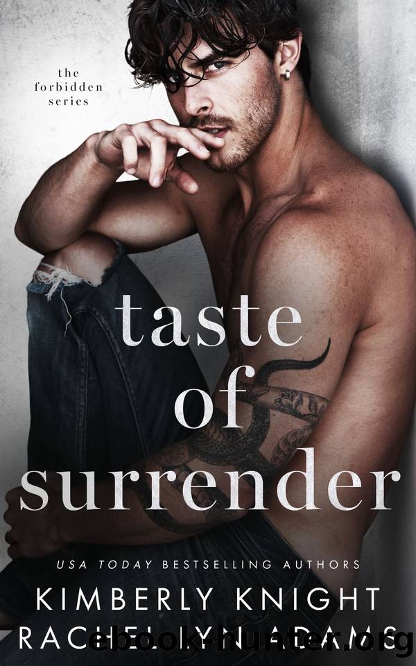 Taste of Surrender: A MM Brother's Best Friend Standalone Romance by Kimberly Knight & Rachel Lyn Adams