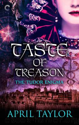 Taste of Treason by April Taylor