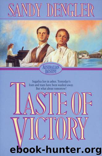 Taste of Victory by Sandra Dengler
