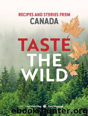 Taste the Wild by Lisa Nieschlag