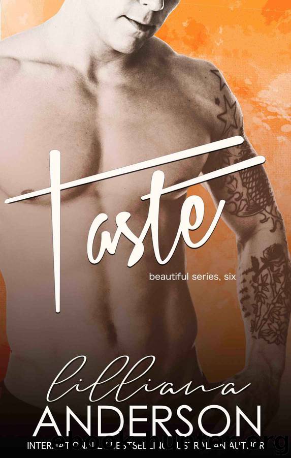 Taste: Beautiful Series, Book 6 by Anderson Lilliana