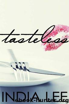 Tasteless by India Lee