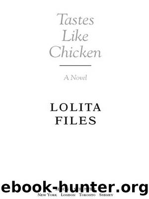 Tastes Like Chicken by Lolita Files
