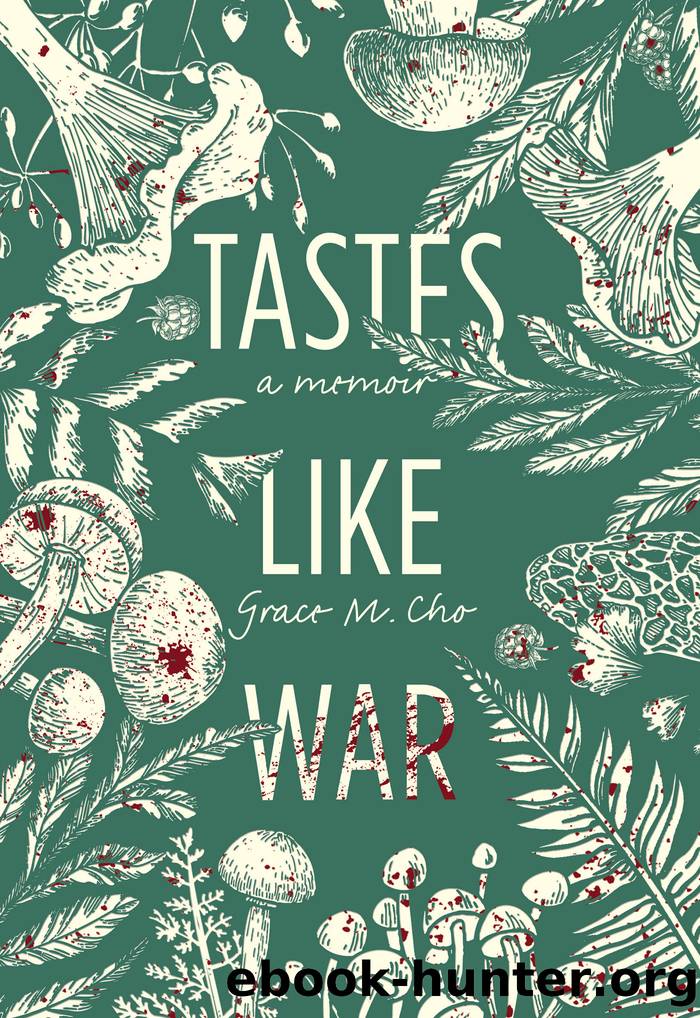 Tastes Like War by Grace M. Cho