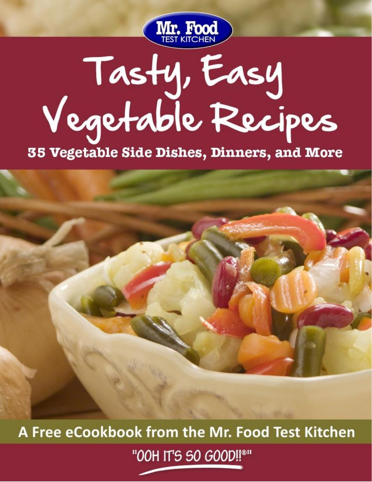 Tasty Easy Vegetable Recipes by Jessica Thelander