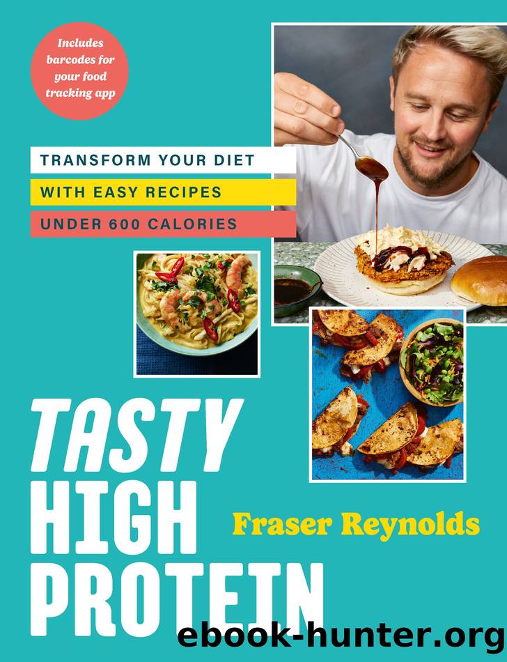 Tasty High Protein by Fraser Reynolds