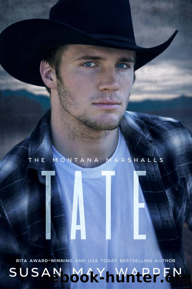 Tate: The Montana Marshalls - An Inspirational Romantic Suspense Family Series by Warren Susan May