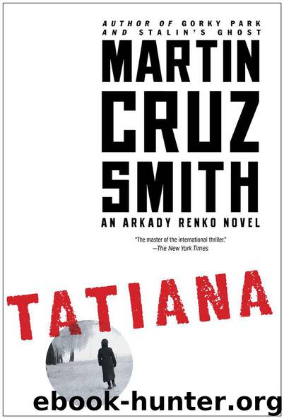 Tatiana by Martin Cruz Smith