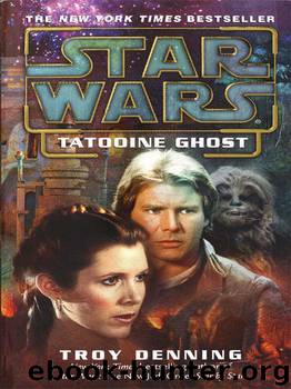 Tatooine Ghost: Star Wars (Star Wars - Legends) by Denning Troy