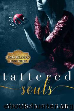 Tattered Souls: A Dark Romance (Bad Blood Book 3) by Marissa Farrar