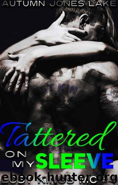 Tattered on My Sleeve by Autumn Jones Lake