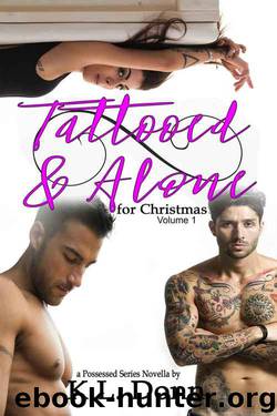 Tattooed & Alone for Christmas: Part One (A Possessed Series Novella) by K.L. Donn
