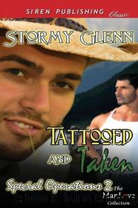 Tattooed & Taken [Special Operations 2] (Siren Publishing Classic Manlove) by Stormy Glenn