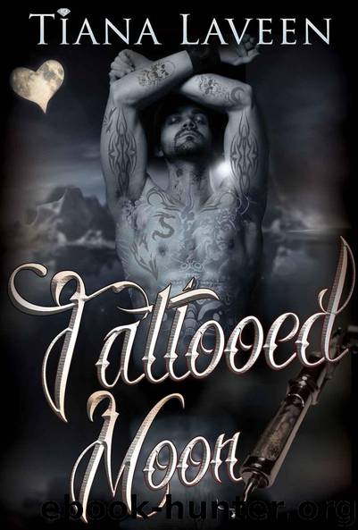 Tattooed Moon by Tiana Laveen