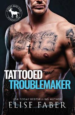 Tattooed Troublemaker (Cocky Hero Club) by Elise Faber