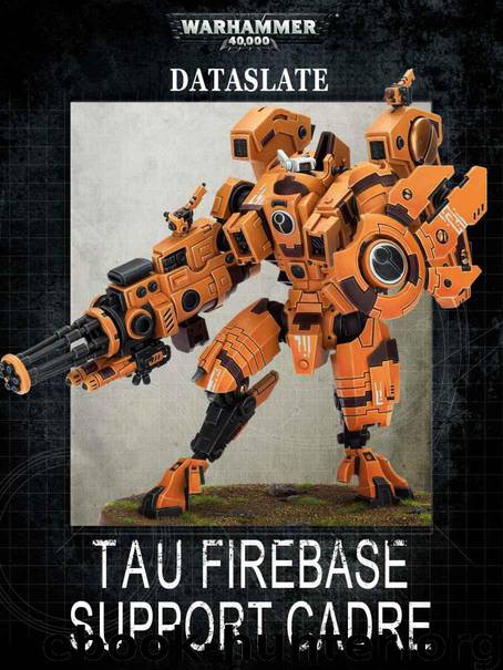 Tau Firebase Support Cadre by Games Workshop Ltd