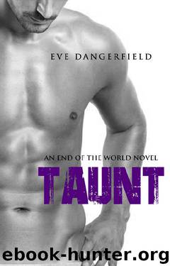 Taunt by Eve Dangerfield