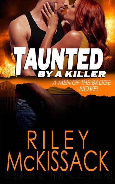 Taunted by a Killer (Men of the Badge Book 3) by Riley McKissack