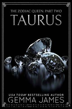 Taurus (The Zodiac Queen Book 2) by Gemma James