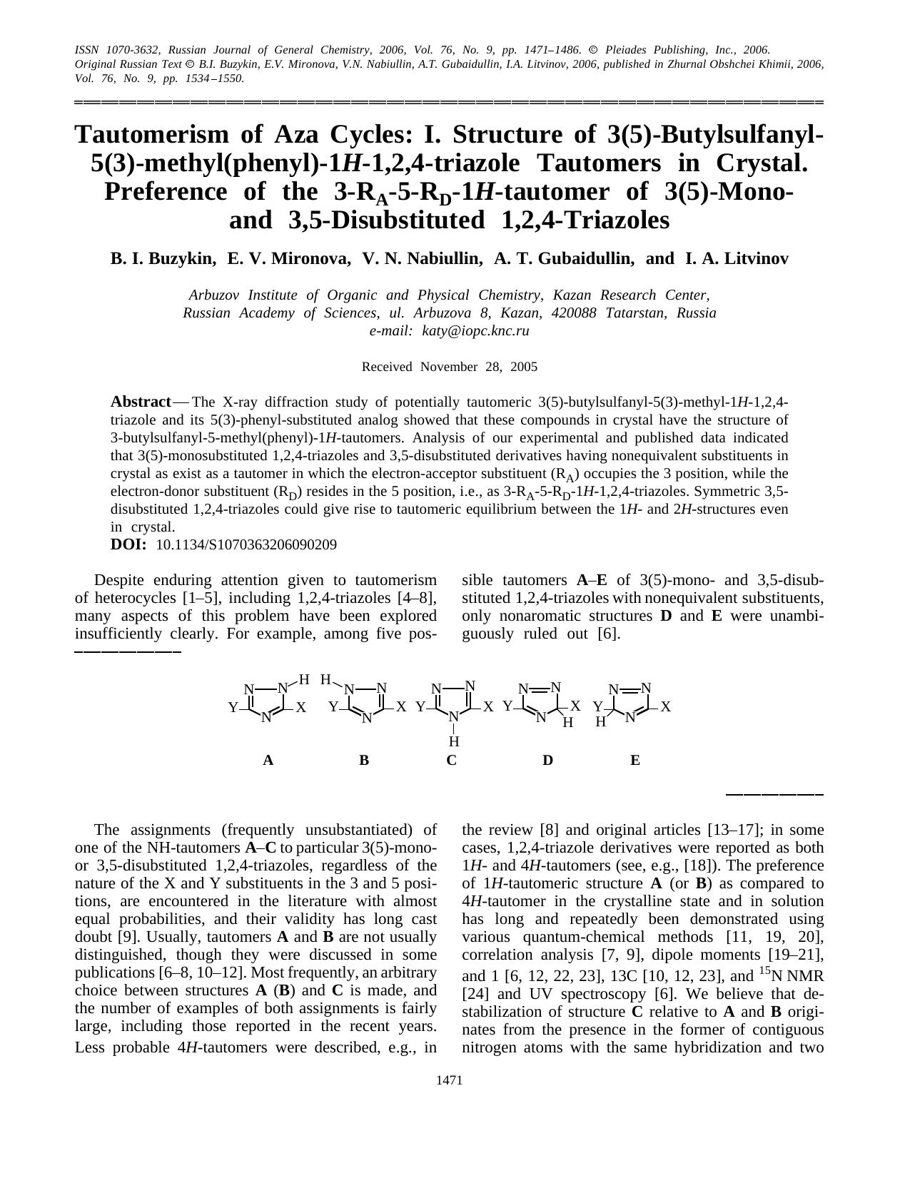 Tautomerism of aza cycles: I. Structure of 3(5)-butylsulfanyl-5(3)-methyl(phenyl)-1<Emphasis Type="Italic">H<Emphasis>-1,2,4-triazole tautomers in crystal. Preference of the 3-R<Su by Unknown