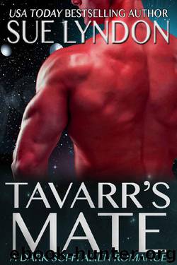 Tavarr's Mate: A Dark Sci-Fi Alien Romance (Kleaxian Warriors Book 2) by Sue Lyndon
