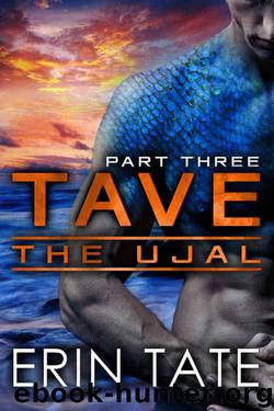 Tave Part 3 by Erin Tate