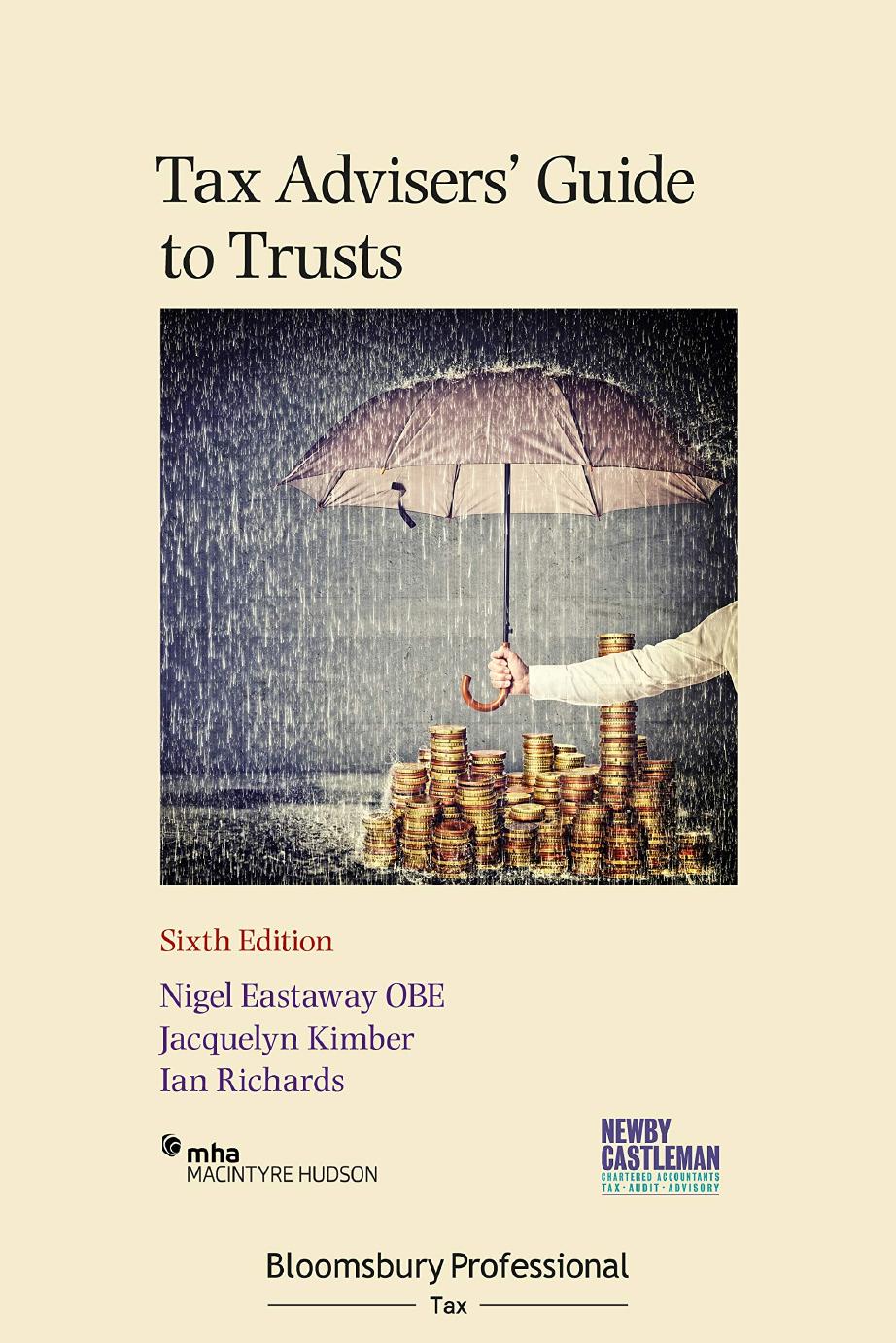 Tax Advisers' Guide to Trusts by Nigel Eastaway Jacquelyn Kimber Ian Richards