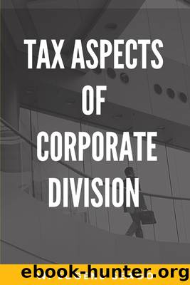 Tax Aspects of Corporate Division by W. Eugene Seago