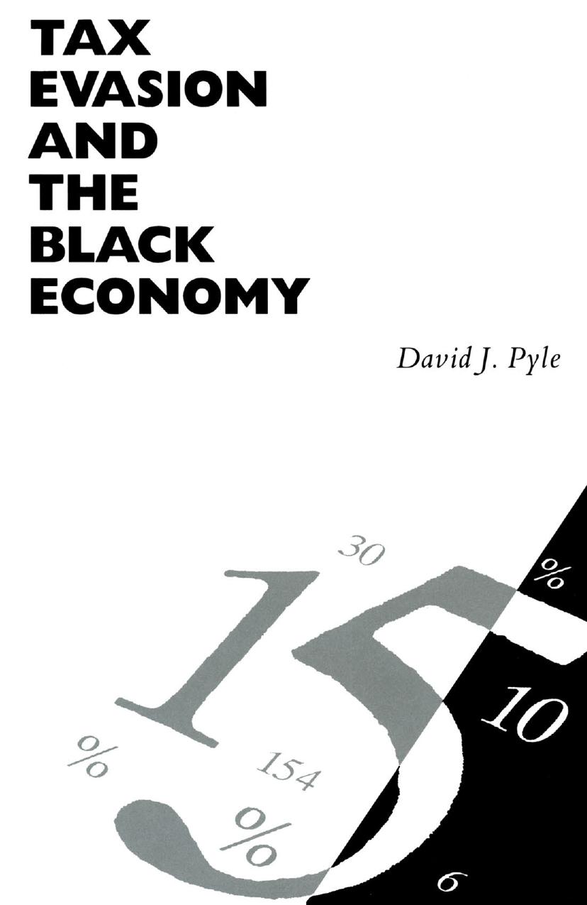 Tax Evasion and the Black Economy by David J. Pyle (auth.)
