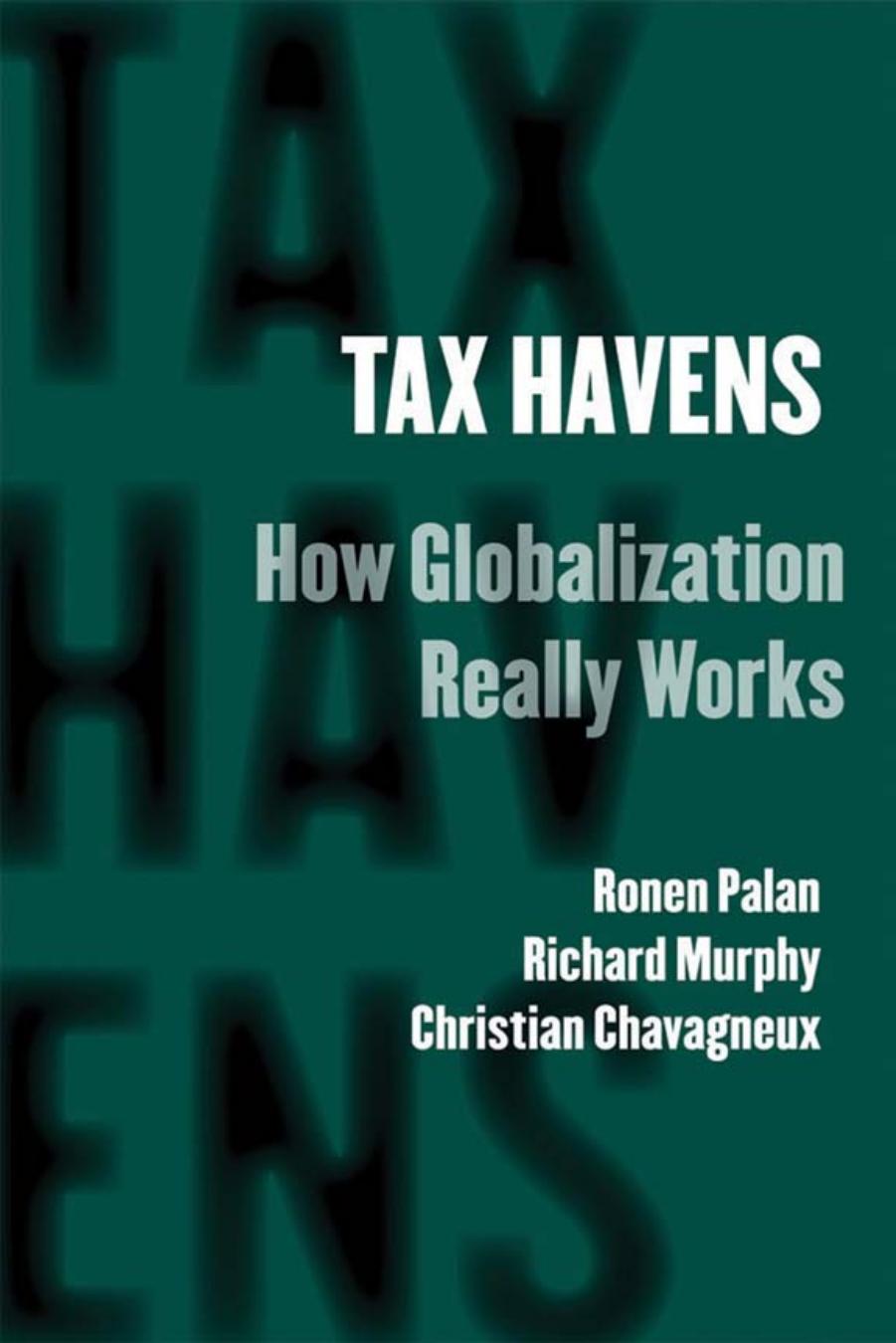 Tax Havens: How Globalization Really Works by unknow
