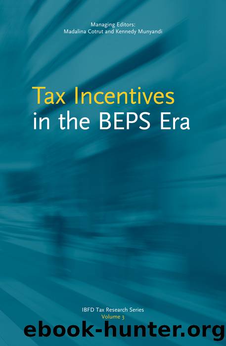 Tax Incentives in the BEPS Era by Cotrut Madalina;Munyandi Kennedy;