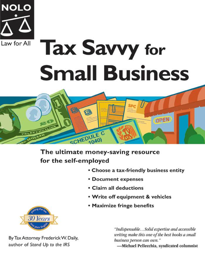 Tax Savvy for Small Business 8th Edition (2004) by Frederick Daily