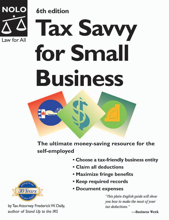 Tax Savvy for Small Business, Sixth Edition by Frederick W. Daily