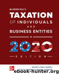 Taxation of Individuals and Business Entities, 11e by Brian C. Spilker