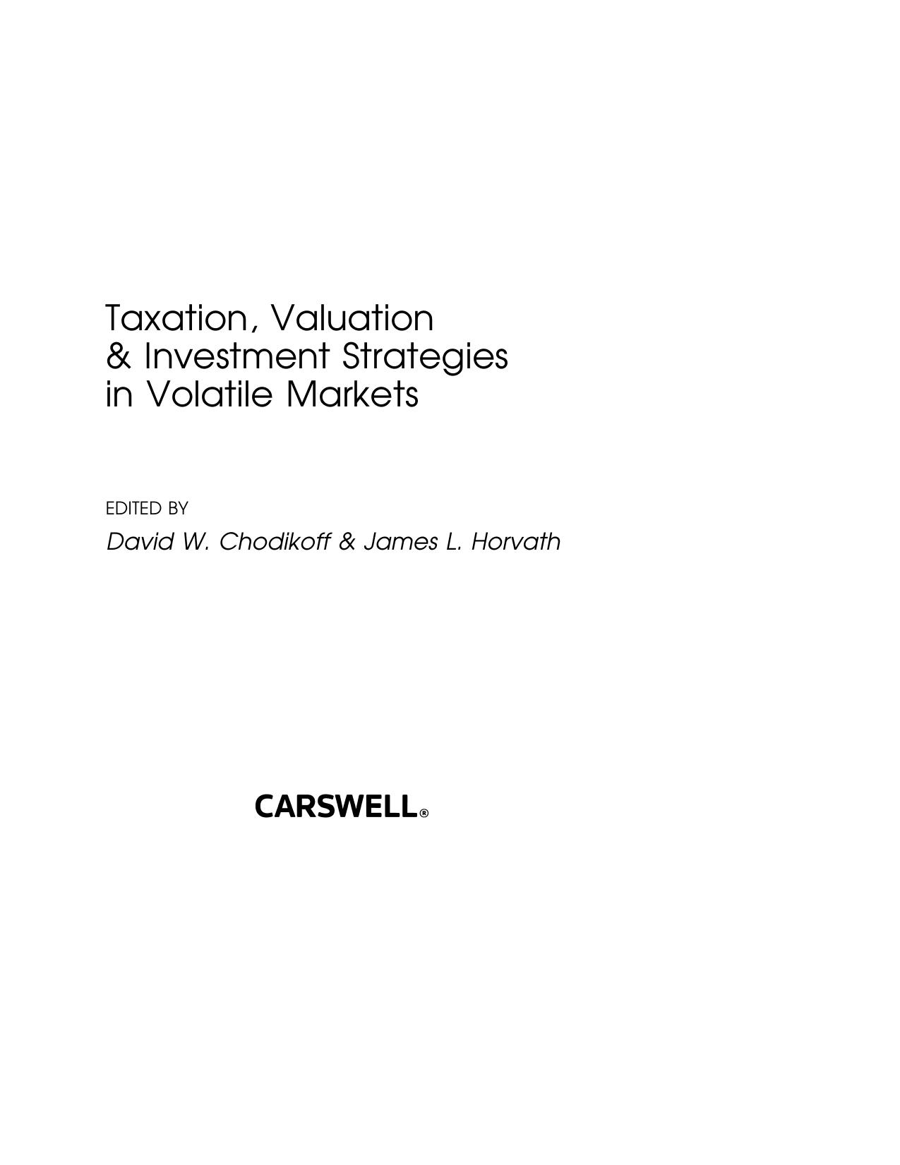 Taxation, Valuation and Investment Strategies in Volatile Markets by Unknow
