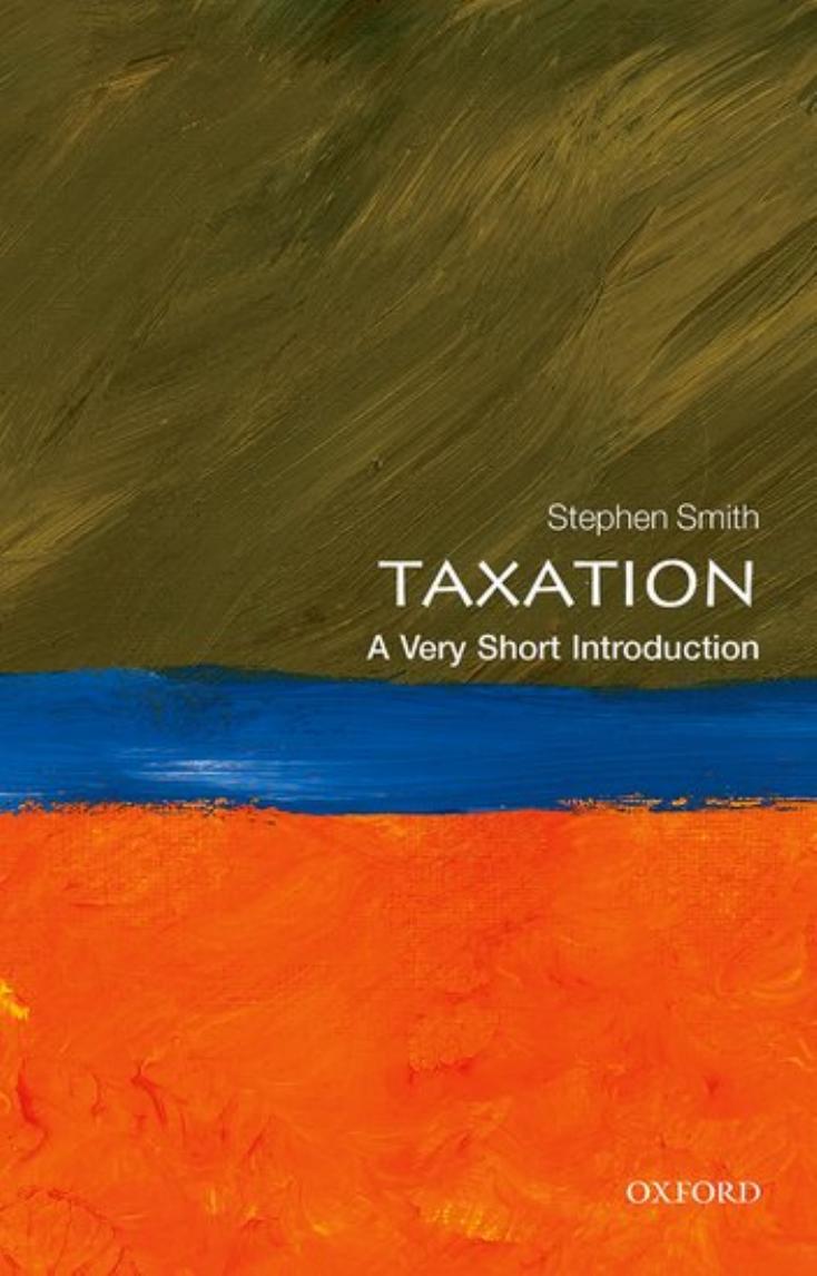 Taxation: A Very Short Introduction by Stephen Smith