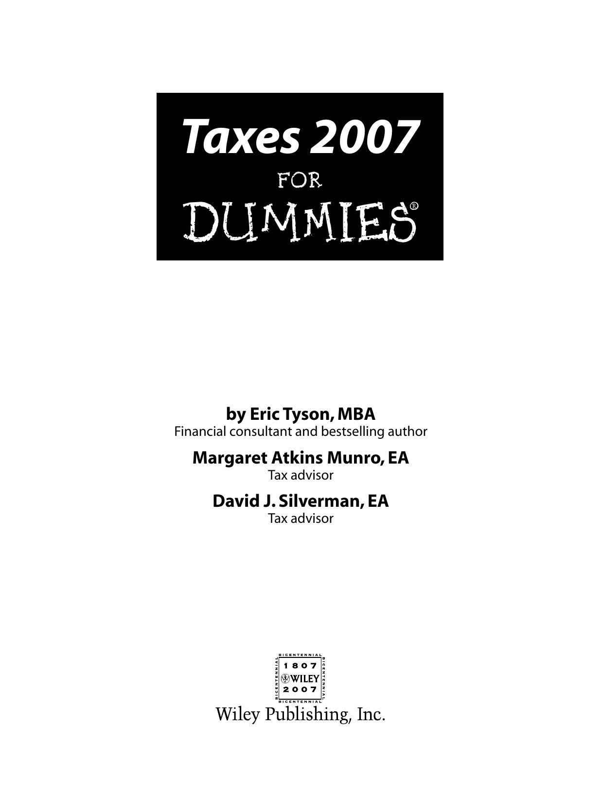 Taxes 2007 For Dummies (Taxes for Dummies) by Eric Tyson Margaret A. Munro David J. Silverman