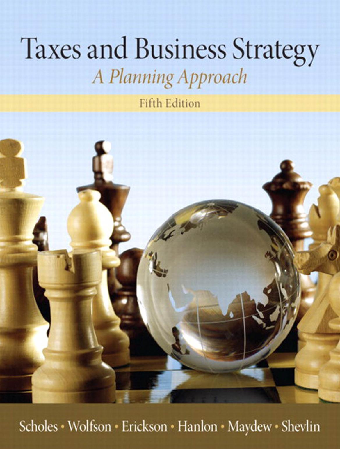 Taxes and Business Strategy by Myron S. Scholes