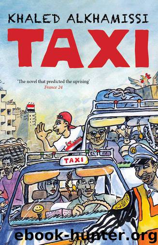 Taxi (English edition) by Khaled Al Khamissi