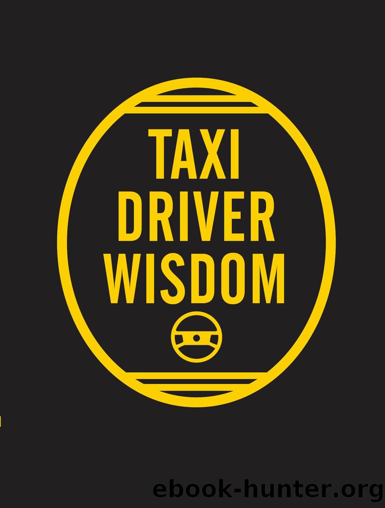Taxi Driver Wisdom by Risa Mickenberg