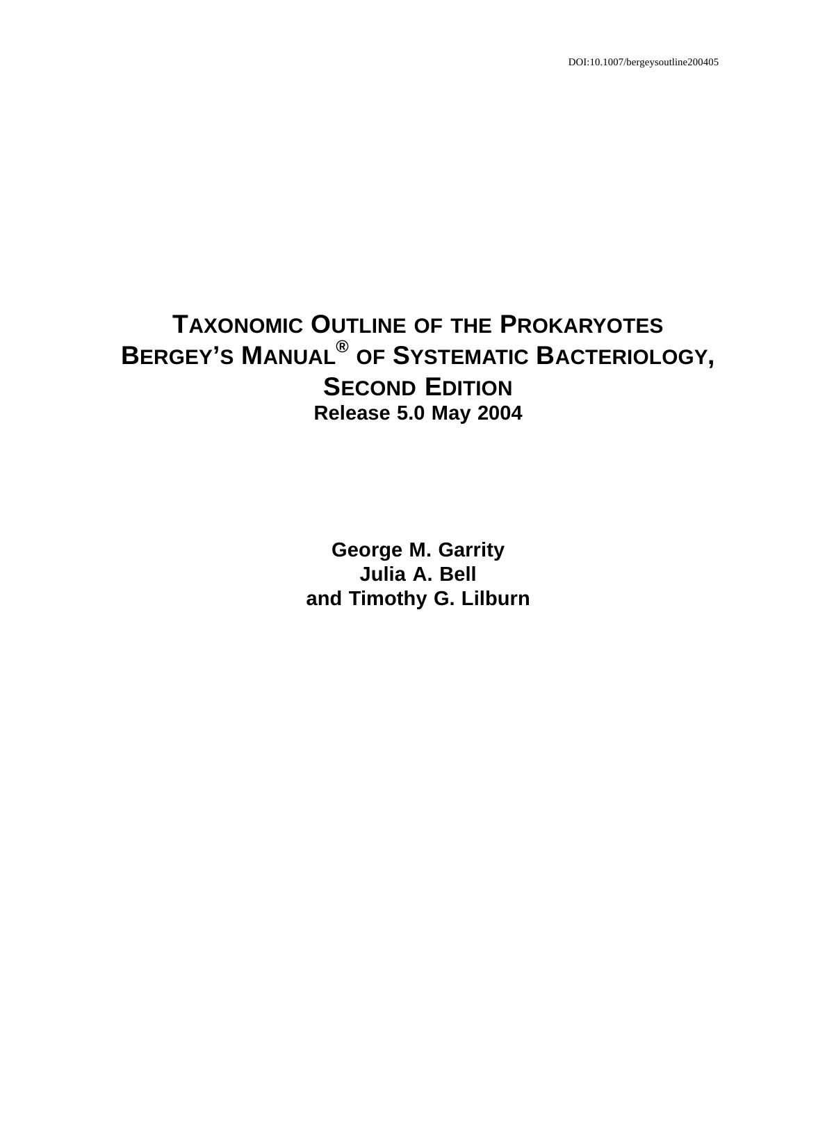Taxonomic Outline of the Prokaryotes Release 5.0, Bergey's Manual Of Systematic Bacteriology by Garrity Bell