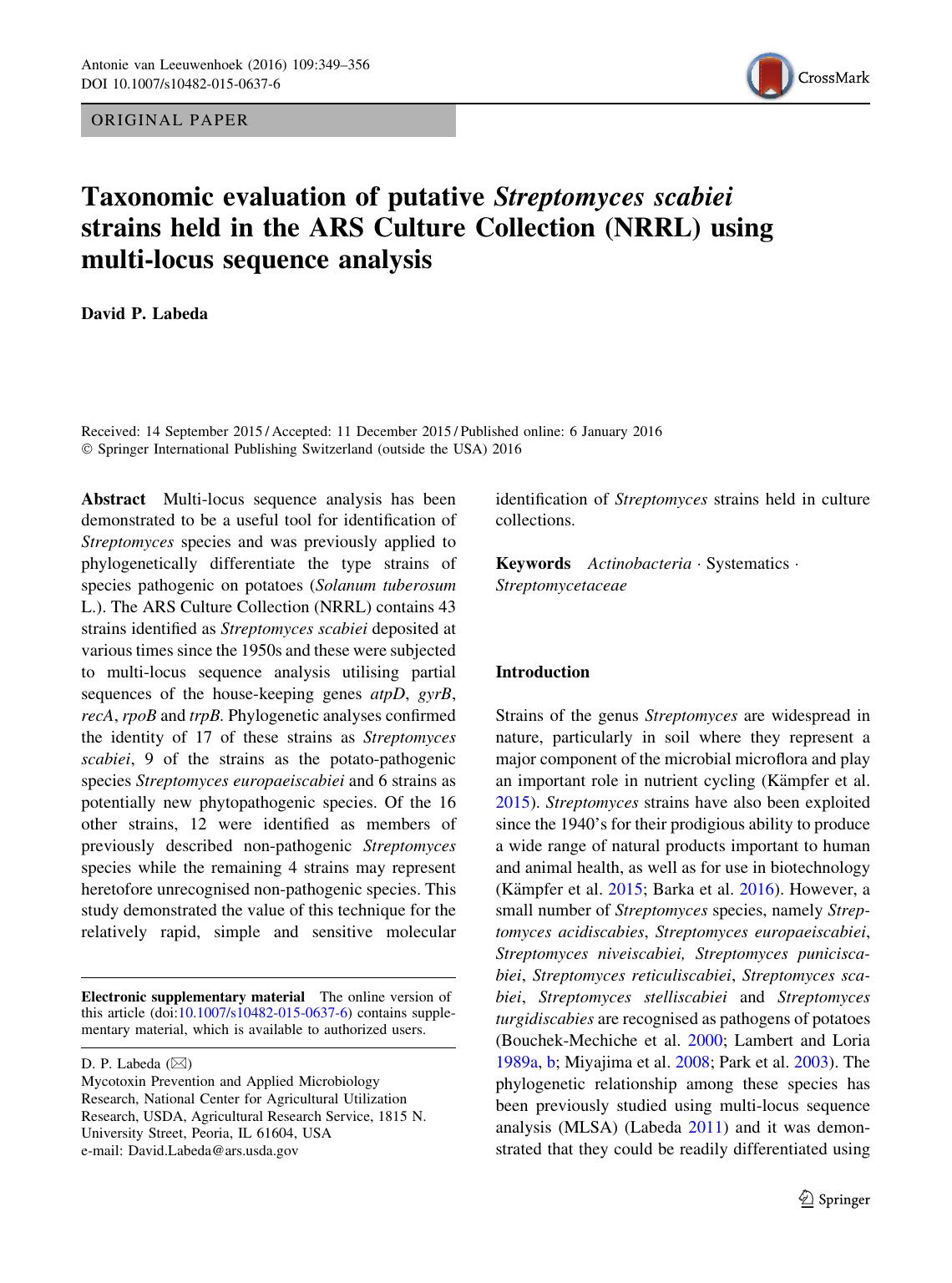 Taxonomic evaluation of putative Streptomyces scabiei strains held in the ARS Culture Collection (NRRL) using multi-locus sequence analysis by David P. Labeda