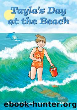 Tayla's Day at the Beach by Donna Zaduanjsky