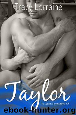 Taylor (Angel Series #3.5) by Tracy Lorraine