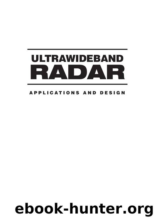 Taylor J.D.(ed.), Ultrawideband Radar. Applications and Design(2012) by Unknown