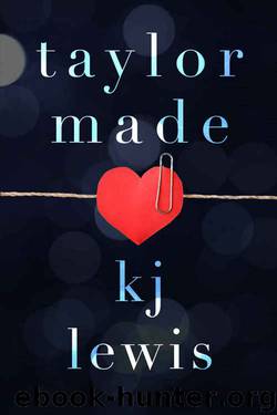 Taylor Made by kj lewis