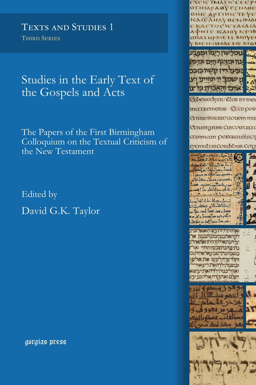 Taylor by Studies in the Early Text of the Gospels & Acts (2013)