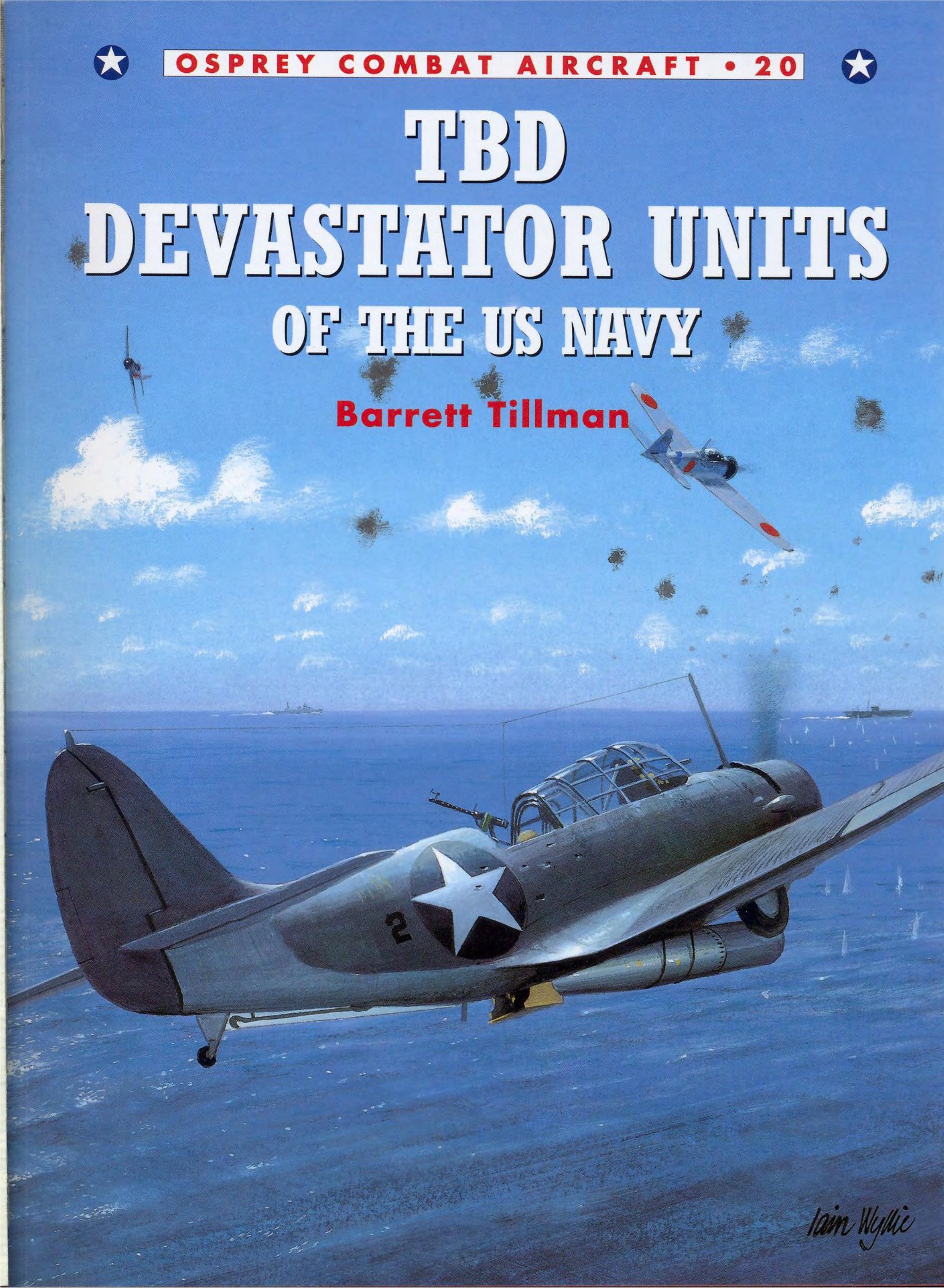 Tbd Devastator Units Of The Us Navy by Barrett Tillman Tom Tullis