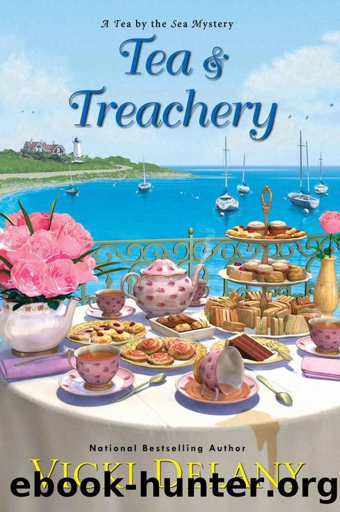 Tea & Treachery (Tea by the Sea Mysteries Book 1) by Vicki Delany