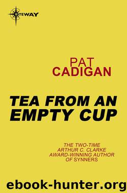 Tea From an Empty Cup by Cadigan Pat